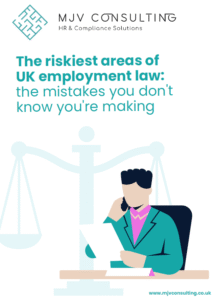 MJV Consulting | Riskiest Areas of Employment Law Guide